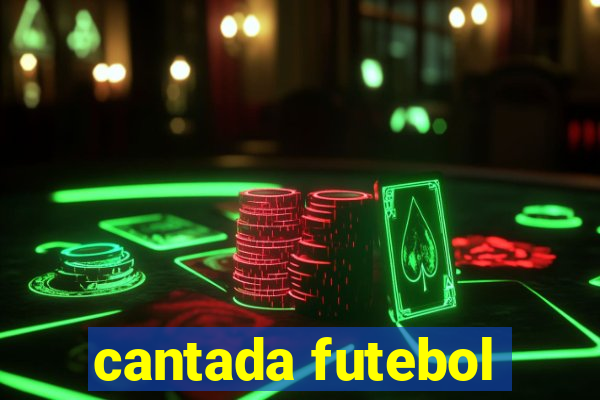 cantada futebol